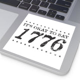 1776 Sticker (Indoor\Outdoor) (3 sizes)