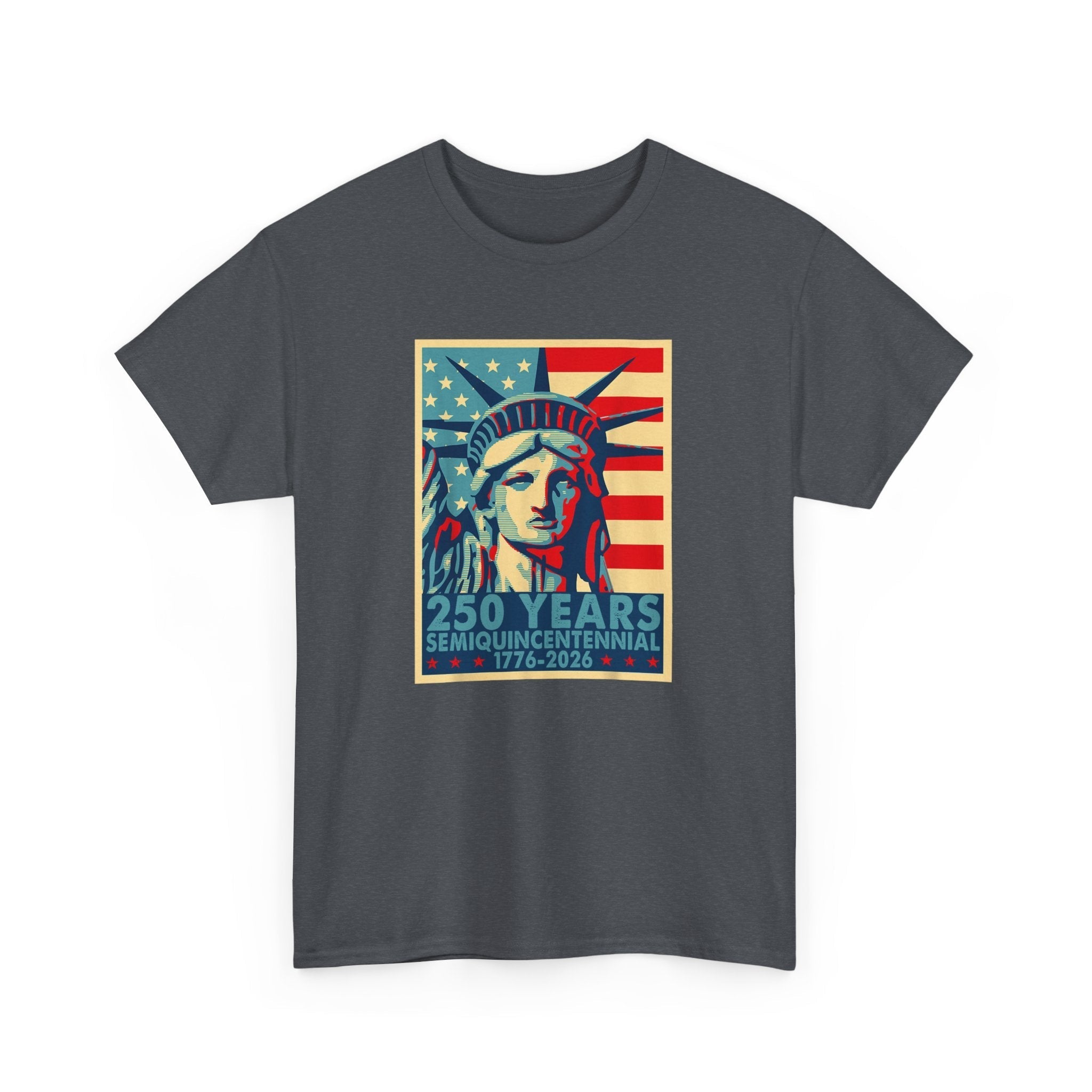 Liberty Semiquicentennial T-Shirt – America’s 250th Anniversary