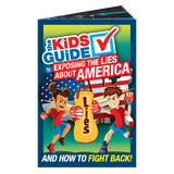 The Kids Guide to Exposing the Lies About America