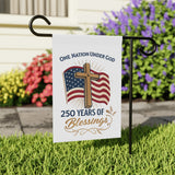 America: 250 Years of Blessings “One Nation Under God” Flag & Cross Patriotic Garden Flag (Double-Sided)