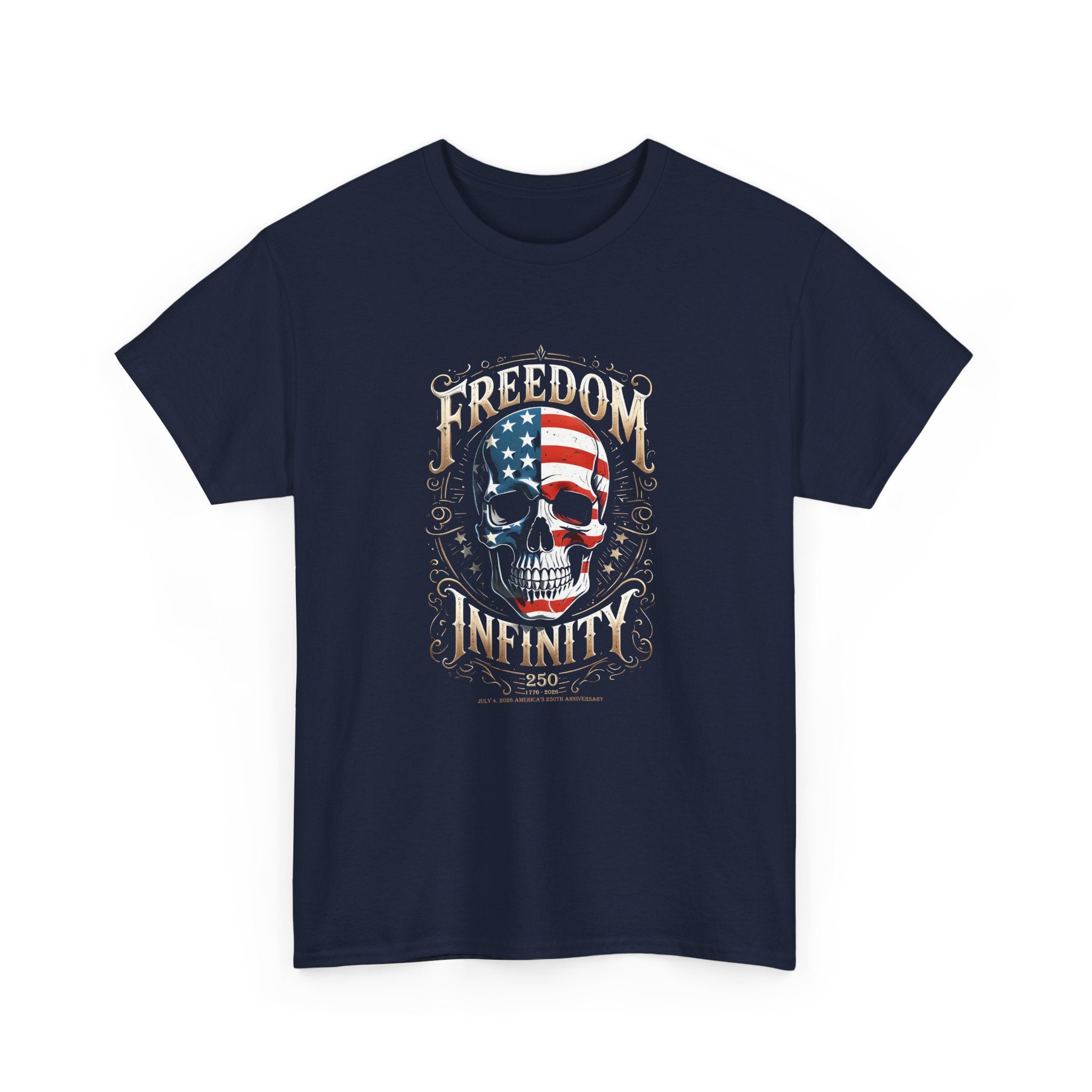 Freedom Infinity America 250 Years Skull T-Shirt