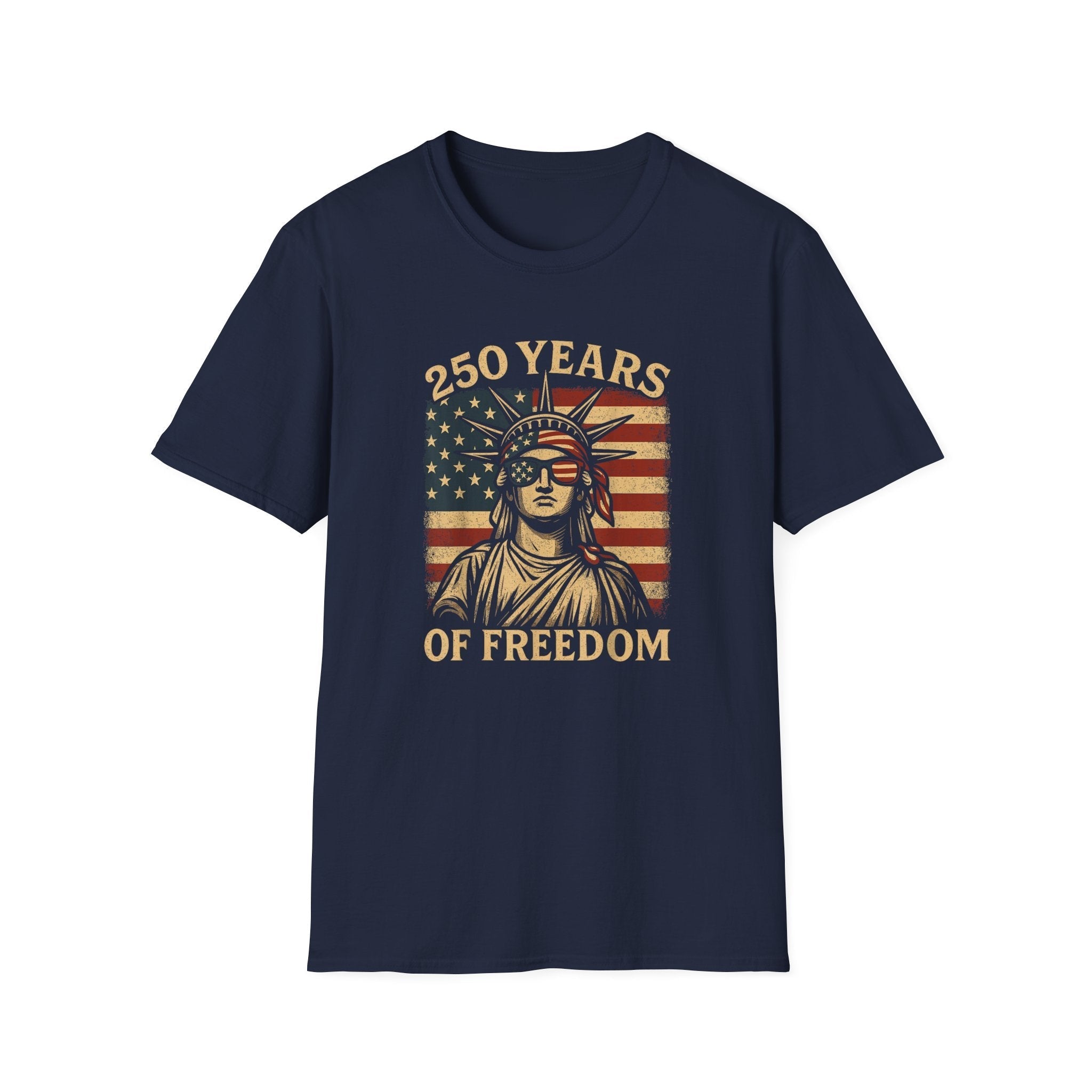 Liberty Looks Good – 250 Years of Freedom T-Shirt