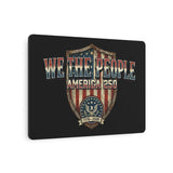 Patriotic We the People America’s 250th Anniversary Metal Wall Art (1776–2026)