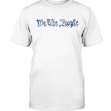 Patriotic We The People T-Shirt
