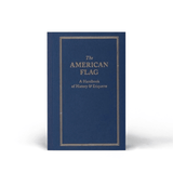 The American Flag: A Handbook of History & Etiquette (Hardcover)